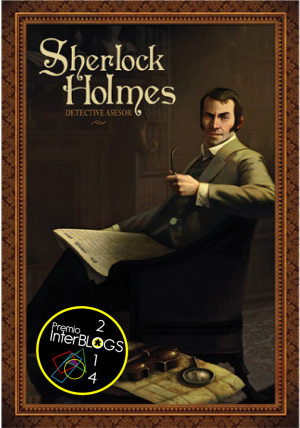 Sherlock Holmes: Detectivo Asesor, ganador de InterBlogs 2014